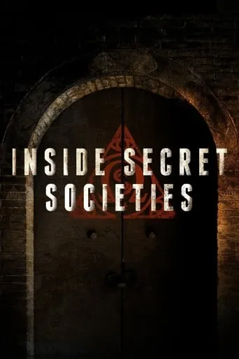 Inside Secret Societies TV series poster - Rated 6/10