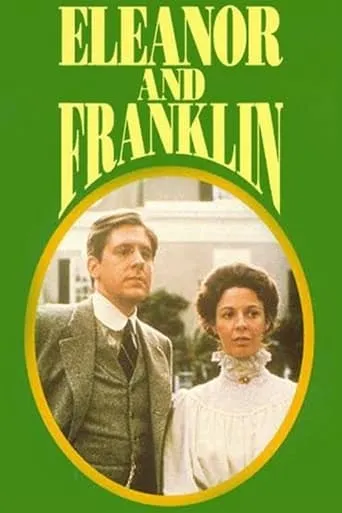 Eleanor and Franklin TV series poster - Rated 5/10