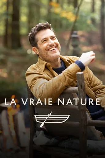 La vraie nature TV series poster - Rated 7/10