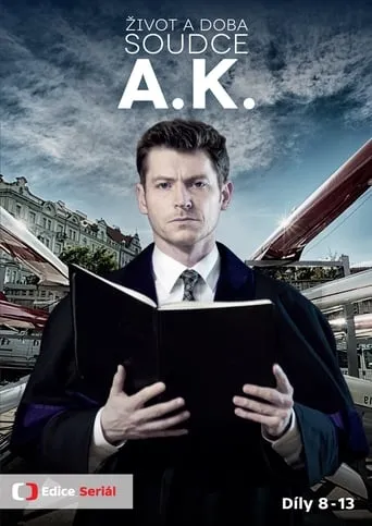 Život a doba soudce A. K. TV series poster - Rated 6/10