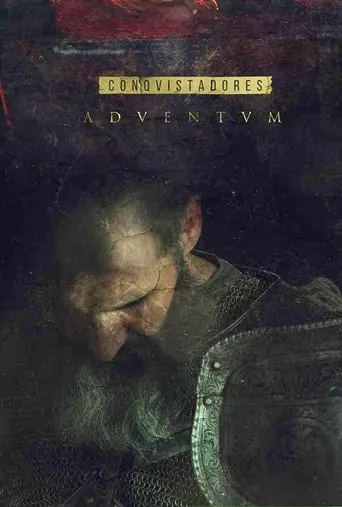 Conquistadores: Adventum TV series poster - Rated 6.5/10