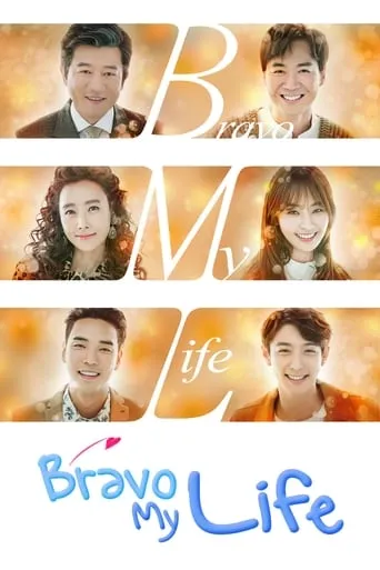 Bravo My Life TV series poster - Rated 7.5/10