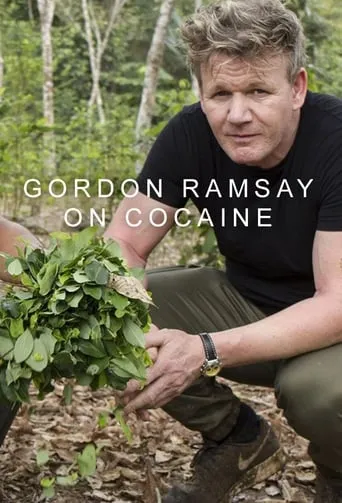 Gordon Ramsay on Cocaine TV series poster - Rated 5.9/10