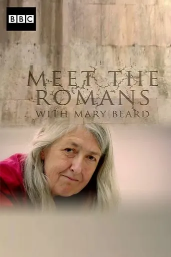 Meet the Romans with Mary Beard TV series poster - Rated 7.588/10