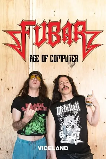 Fubar Age of Computer TV series poster - Rated 6.3/10
