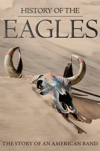 History of the Eagles TV series poster - Rated 7.6/10