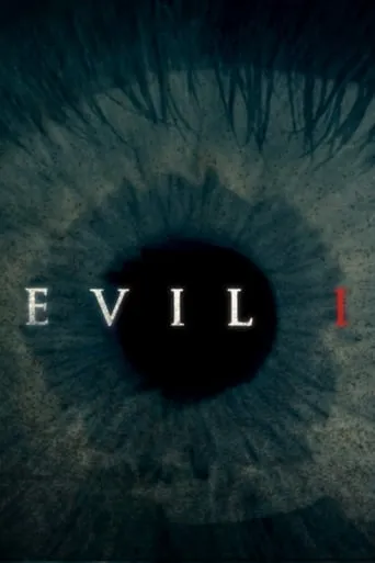 Evil, I TV series poster - Rated 9/10