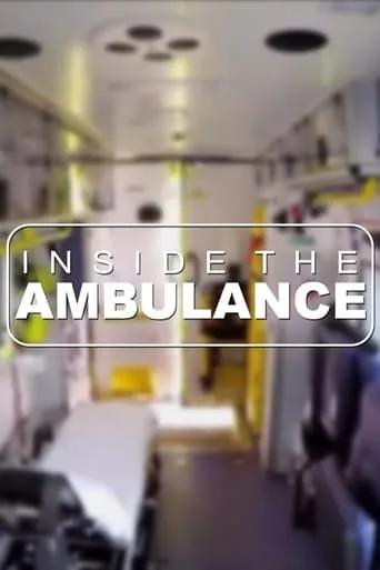 Inside the Ambulance TV series poster - Rated 6/10
