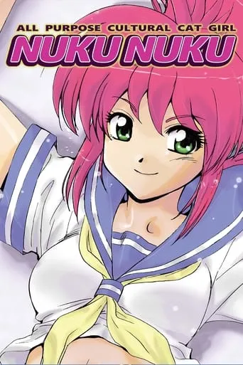 All Purpose Cultural Cat Girl Nuku Nuku TV series poster - Rated 7.2/10