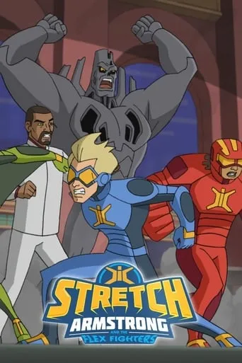 Stretch Armstrong & the Flex Fighters TV series poster - Rated 6.6/10