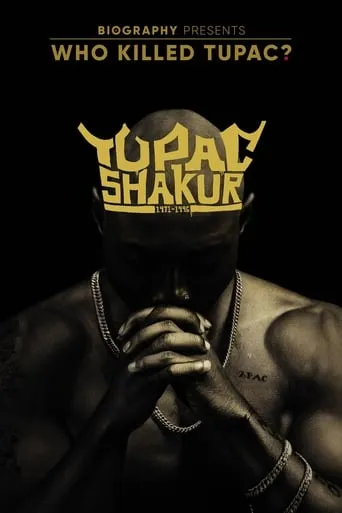 Who Killed Tupac? TV series poster - Rated 3/10