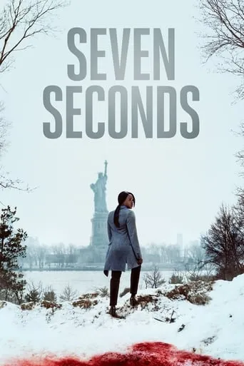 Seven Seconds TV series poster - Rated 7.256/10