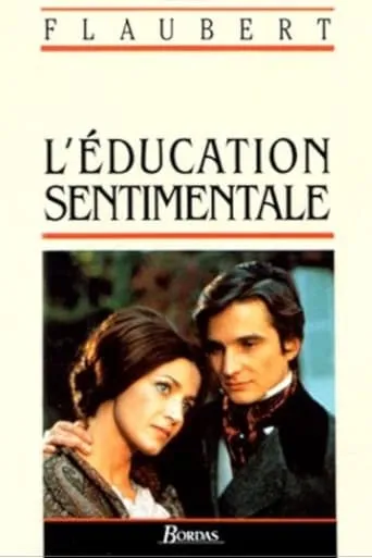 L'Éducation sentimentale TV series poster - Rated 5.7/10