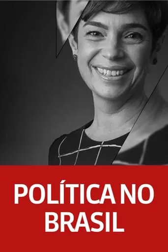 Política no Brasil TV series poster - Rated 10/10