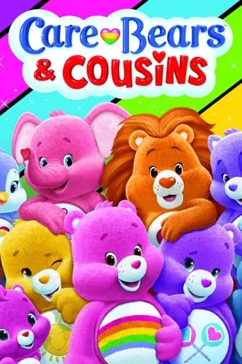 Care Bears and Cousins TV series poster - Rated 8.5/10