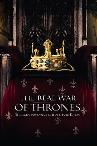 The Real War of Thrones TV series poster - Rated 7.583/10