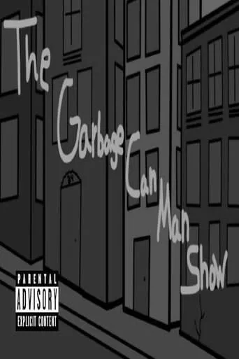 The Garbage Can Man Show TV series poster - Rated 10/10