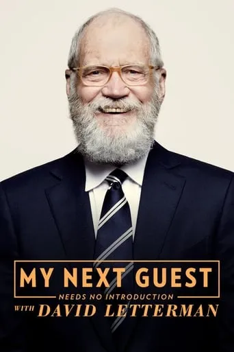 My Next Guest Needs No Introduction with David Letterman TV series poster - Rated 7/10