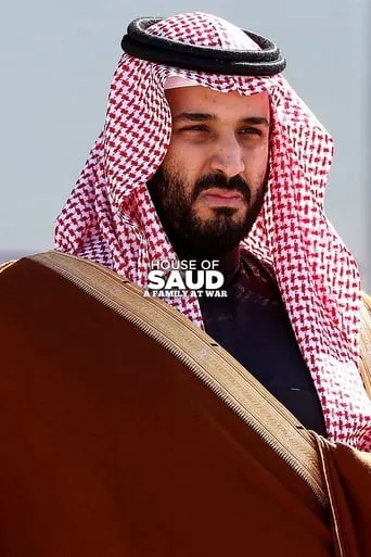 House of Saud: A Family at War TV series poster - Rated 8/10