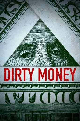 Dirty Money TV series poster - Rated 7.041/10