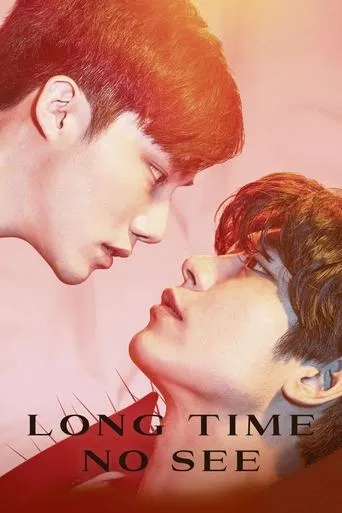 Long Time No See TV series poster - Rated 7.3/10
