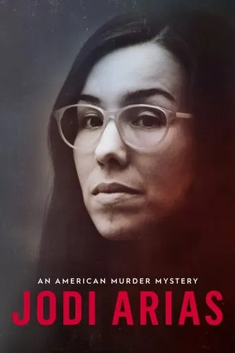 Jodi Arias: An American Murder Mystery TV series poster - Rated 7.7/10