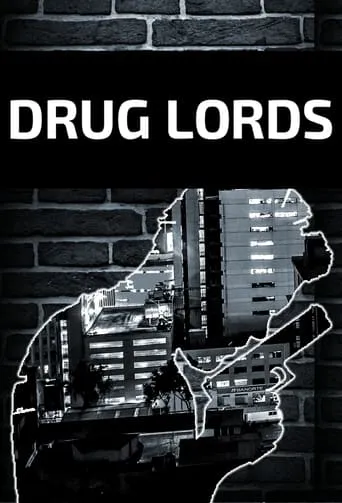 Drug Lords TV series poster - Rated 7.167/10