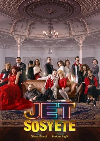 Jet Sosyete TV series poster - Rated 5.8/10