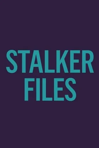 Stalker Files TV series poster - Rated 7/10