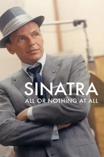 Sinatra: All or Nothing at All TV series poster - Rated 7.244/10