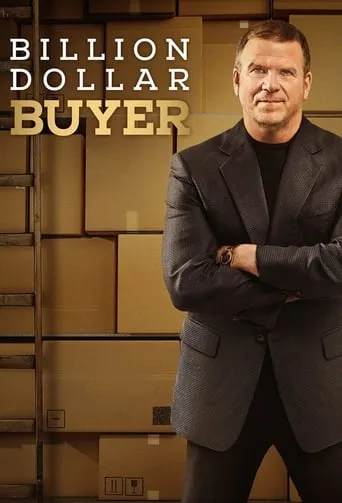 Billion Dollar Buyer TV series poster - Rated 10/10