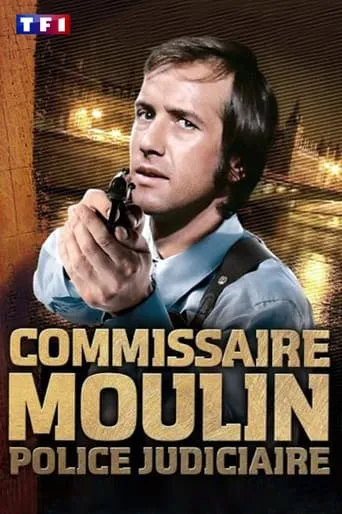 Police Commissioner Moulin TV series poster - Rated 5.8/10