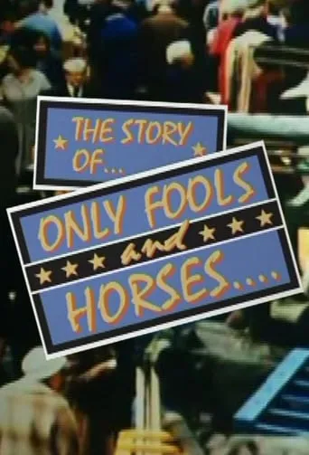 The Story of Only Fools And Horses TV series poster - Rated 7.8/10