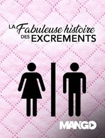 La Fabuleuse histoire des Excrements TV series poster - Rated 8/10
