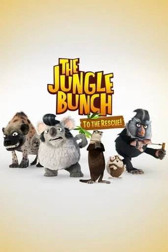 The Jungle Bunch: To the Rescue TV series poster - Rated 3.4/10