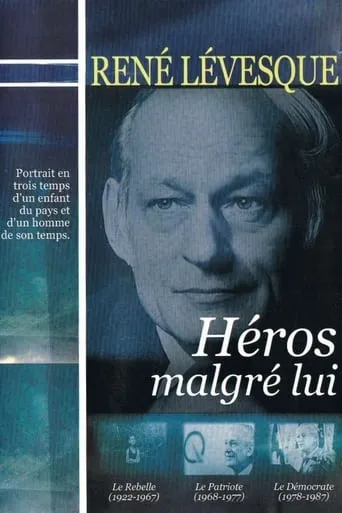 René Lévesque, héros malgré lui TV series poster - Rated 5.2/10