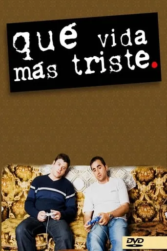 Qué vida más triste TV series poster - Rated 7/10