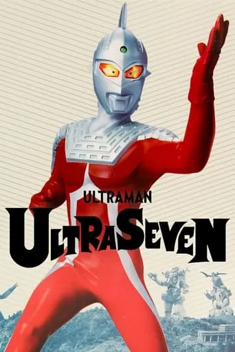 Ultraseven TV series poster - Rated 7.8/10