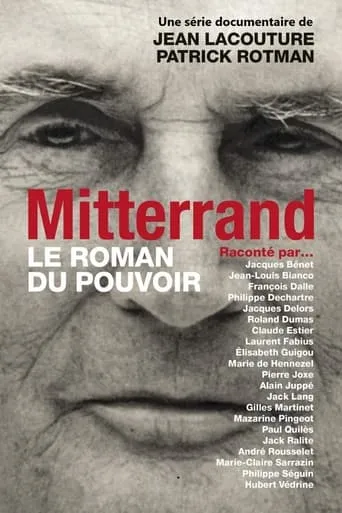 François Mitterrand : le roman du pouvoir TV series poster - Rated 6/10