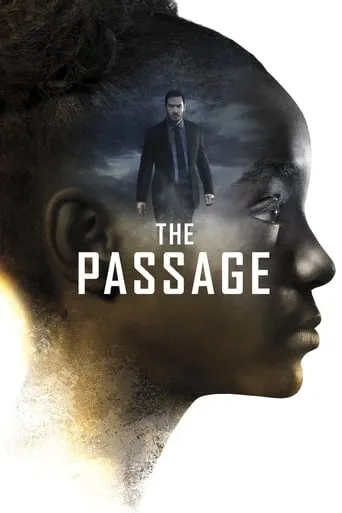 The Passage TV series poster - Rated 6.996/10