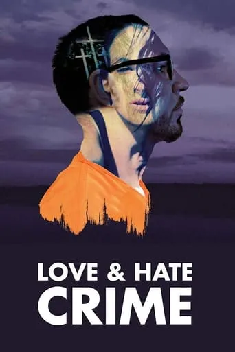 Love and Hate Crime TV series poster - Rated 10/10