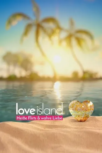 Love Island: Hot Flirts & True Love TV series poster - Rated 7.455/10