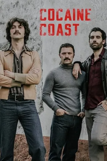 Cocaine Coast TV series poster - Rated 7.423/10