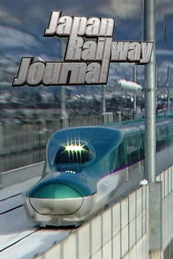 Japan Railway Journal TV series poster - Rated 8/10