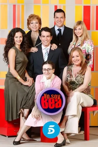 Yo soy Bea TV series poster - Rated 4.9/10