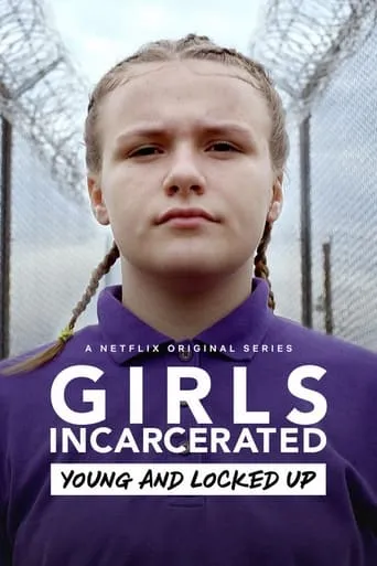 Girls Incarcerated TV series poster - Rated 7.1/10