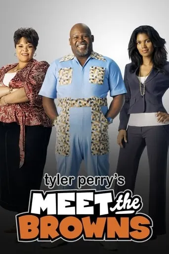 Tyler Perry's Meet the Browns TV series poster - Rated 8/10