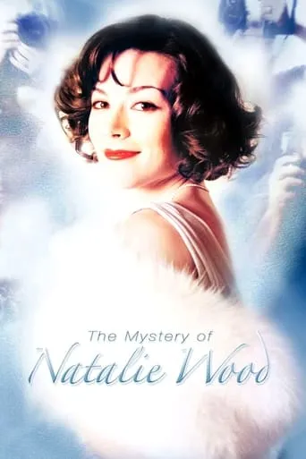 The Mystery of Natalie Wood TV series poster - Rated 8/10