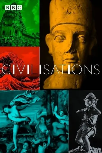 Civilisations TV series poster - Rated 7.615/10