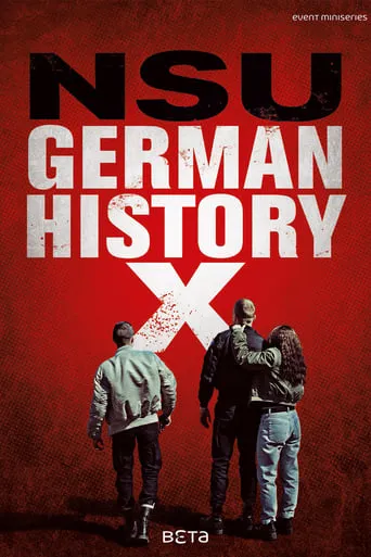 NSU German History X TV series poster - Rated 7.3/10